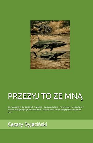 TOMIK WIERSZY Z AUTOGRAFEM PRZEŻYJ TO ZE MNĄ
